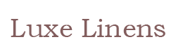 Luxe Linens